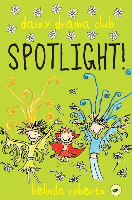 Daisy Drama Club : Spotlight!