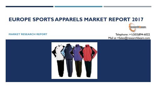 Europe Sports Apparels Market Report 2017