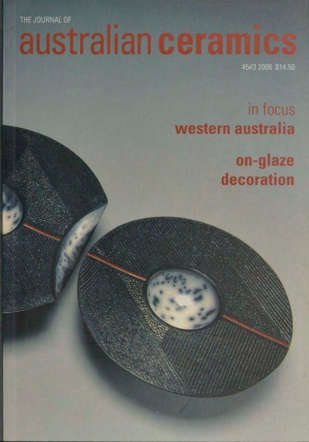 The Journal of Australian Ceramics Vol 45 No 3 November 2006