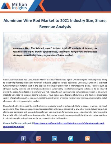 Aluminum Wire Rod Market to 2021 Industry Size, Share, Revenue Analysis