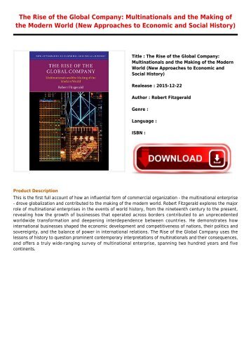 Get Free E-Book The Rise of the Global Company  Multinationals and the Making of the Modern World New Approaches to New Collection