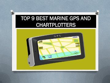 Top 9 Best Marine GPS and Chartplotters