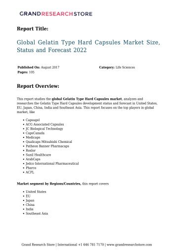 Global Gelatin Type Hard Capsules Market Size, Status and Forecast 2022