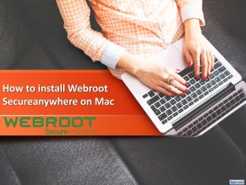 How to install Webroot Secureanywhere in mac