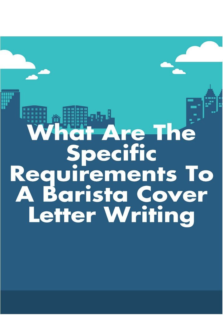 good cover letter barista good cover letter barista