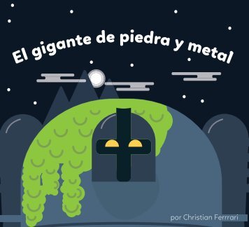 El gigante de piedra y metal 