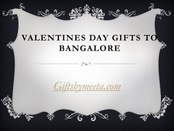 Valentines Day Gifts to Bangalore