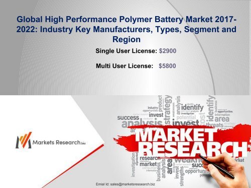High Performance Polymer Battery Industry 2017: Global Market size, Share and Forecast to 2022