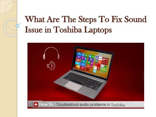 What are the steps to fix sound issue in Toshiba laptops