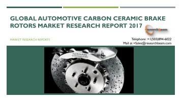 Global Automotive Carbon Ceramic Brake Rotors Market Research