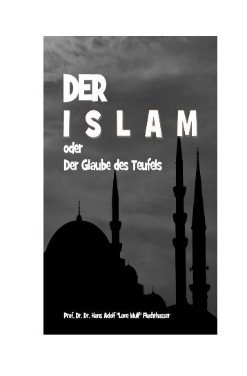 Der Islam - Glaube des Teufels