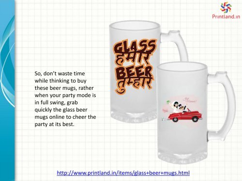 Buy Personalized or Customized Glass Beer Mugs Online in India at PrintLand