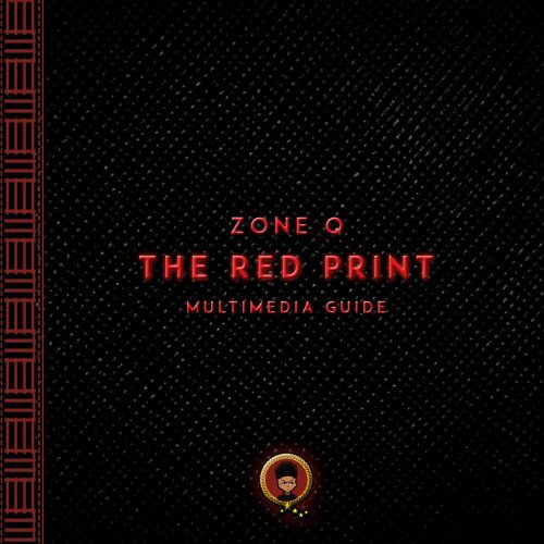 Zone Q: The Red Print (Multimedia Guide)