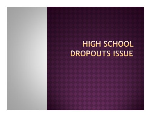 High school dropouts issue