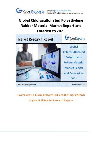 Global Chlorosulfonated Polyethylene Rubber Material Market Report and Forecast to 2021