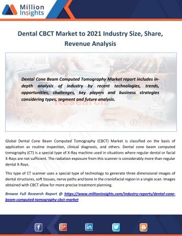 Dental CBCT Market to 2021 Industry Size, Share, Revenue Analysis