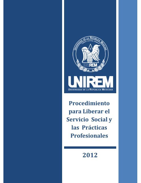 UNIREM-CEE-PRO-01 (SERVICIO SOCIAL Y PRÁCTICAS PROFESIONALES)