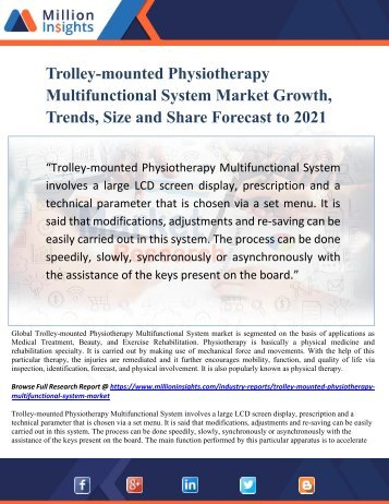 Trolley-mounted Physiotherapy Multifunctional System Market Growth, Trends, Size and Share Forecast to 2021