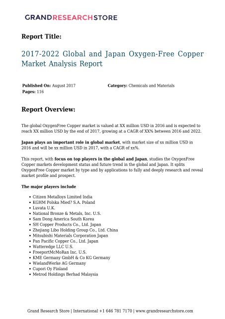 2017-2022-global-and-japan-oxygen-free-copper-market-analysis-report-33-grandresearchstore