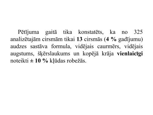 Mežaudzes taksācijas rādītāju noteikšanas metodes un precizitāte