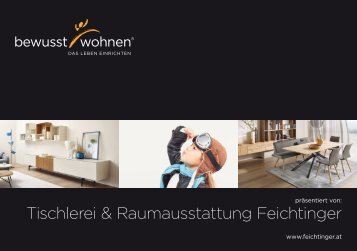 BW Journal 2017 Tischlerei & Raumausstattung Feichtinger