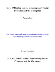 SOC 402 Entire Course Contemporary Social Problems and the Workplace