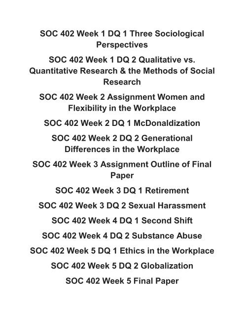 SOC 402 Entire Course Contemporary Social Problems and the Workplace