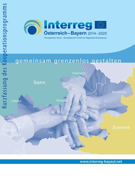 Kurzfassung des Kooperationsprogramms INTERREG Österreich-Bayern 2014-2020 