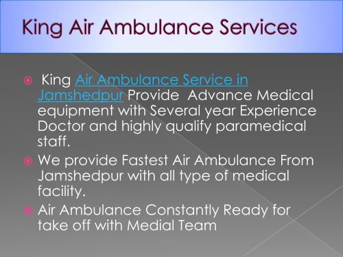 King Air Ambulance Service in Jamshedpur with ICU Facility