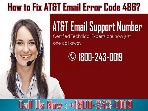 How to Fix AT&T Email Error Code 486? 1-800-243-0019 for Help