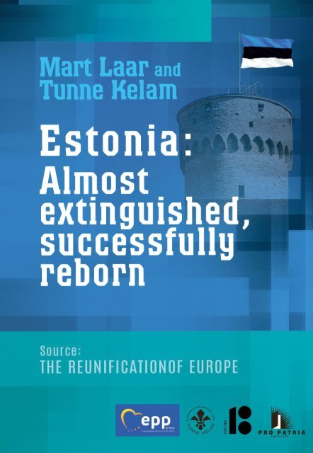 Estonia:  Almost extinguished, successfully reborn