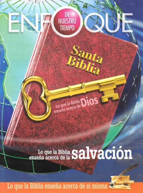 Enfoque de Nuestro Tiempo Febrero 2016 - Lo que la Biblia Enseña acerca de sí misma