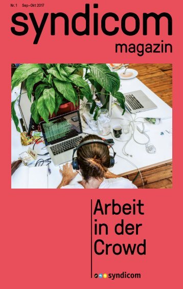 syndicom magazin Nr. 1 ¦ Arbeit in der Crowd