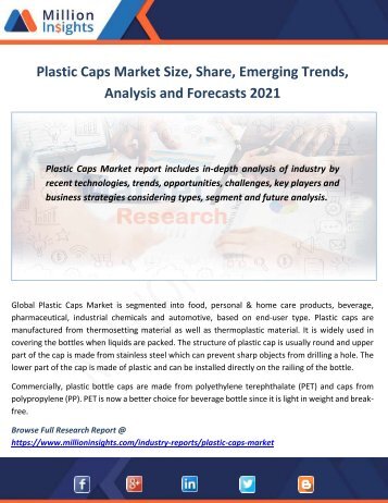 Plastic Caps Market Size, Share, Emerging Trends, Analysis and Forecasts 2021