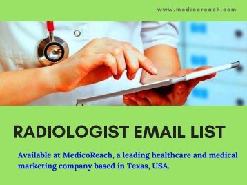  Radiologist Email List - Radiologist Mailing Addresses