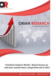 Urinalysis Analyzer Market   Report focuses on end users, market share, and growth rate to 2022