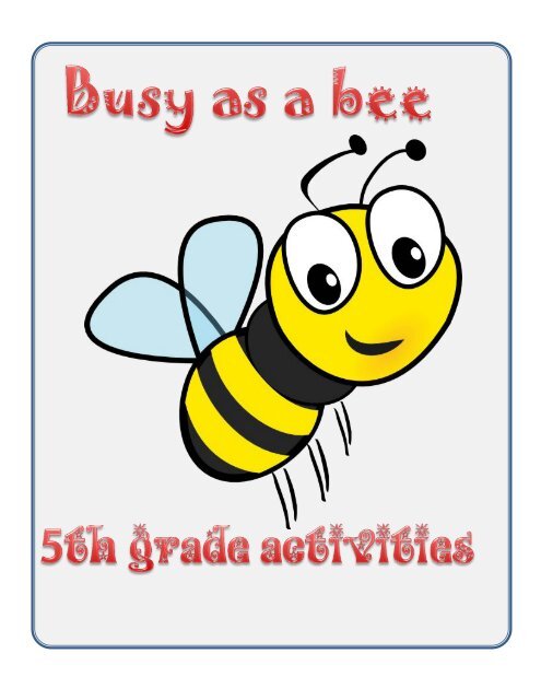 Busy As A Bee Grade 5