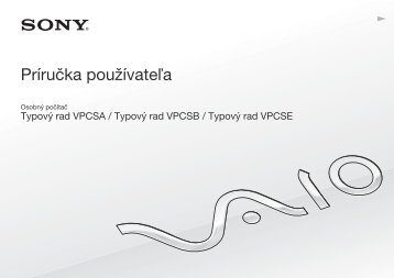 Sony VPCSE2V9R - VPCSE2V9R Istruzioni per l'uso Slovacco