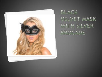 Black Velvet Mask With Silver Brocade