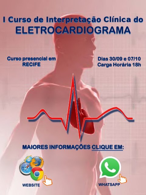 I Curso de Interpretação Clínica do ELETROCARDIOGRAMA