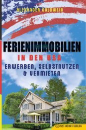 Ferienimmobilien in den USA: Erwerben, Selbstnutzen & Vermieten von Alexander Goldwein - http://amzn.to/2h3um77