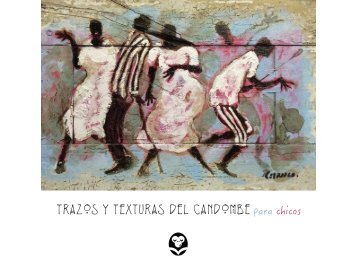 Trazos y texturas del candombe