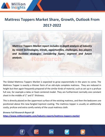 Mattress Toppers Market Share, Growth, Outlook From 2017-2022