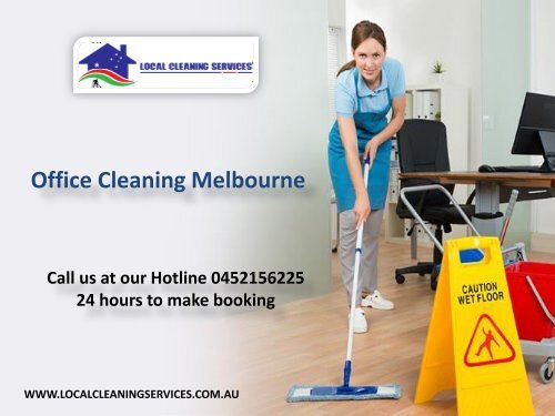 Office Cleaning Melbourne - Local Cleaning Services