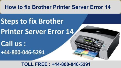 448000465291 How to fix Brother Printer Server Error 14