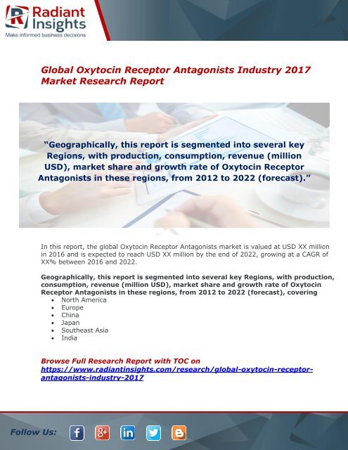 Oxytocin Receptor Antagonists Industry Size,Growth And Forecast Report 2017 By Radiant Insights,Inc