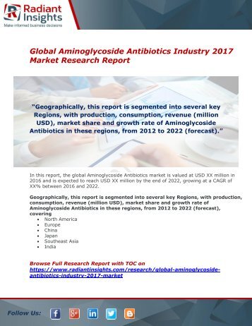 Aminoglycoside Antibiotics Industry Share,Growth And Analysis Report 2017 By Radiant Insights,Inc
