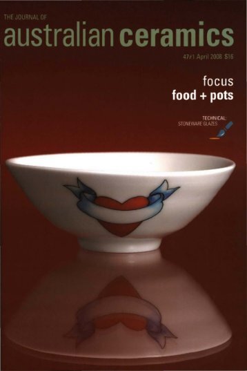 The Journal of Australian Ceramics Vol 47 No 1 April 2008