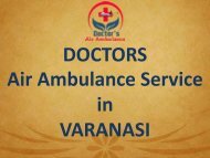 Emergency Air Ambulance Service in Varanasi at Best Fare