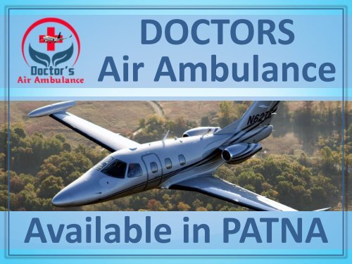 Hire Best Air Ambulance Service in Delhi – Available at Best Fare
